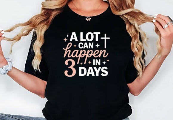 A Lot Can Happen in 3 Days Easter Jesus Freebies