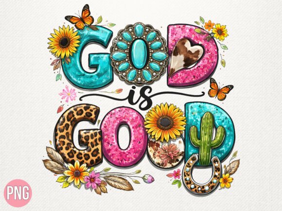 Christian God Is Good Western Cactus PNG — T-Shirt Designs