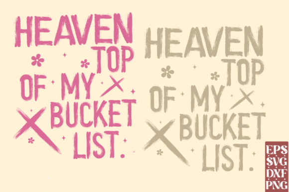 Heaven Top of My List SVG, Christian T-Shirt Designs