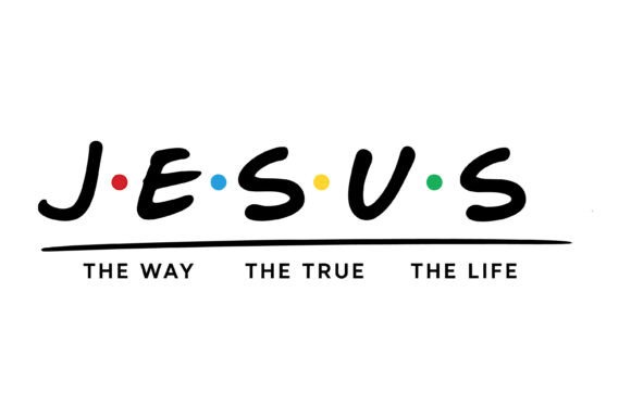 Jesus Way Truth Life Friends Style SVG T-Shirt Designs
