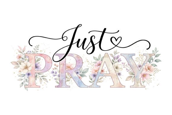 Just Pray Floral Christian SVG for T-Shirt Designs