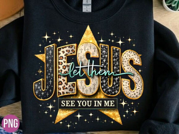 Let Them See Jesus in Me Leopard PNG T-Shirt Designs