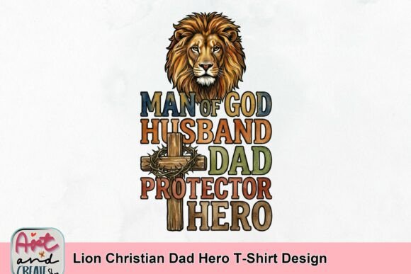 Lion Christian Dad Hero T-Shirt Design