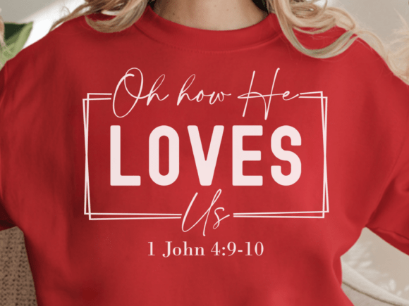 Oh How He Loves US Christian Valentine’s Freebies