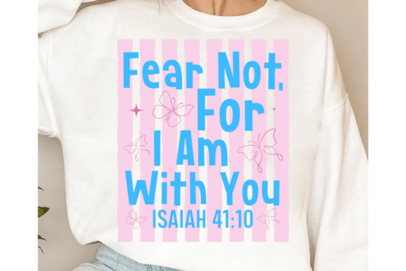 Striped Fear Not Trendy Christian SVG T-Shirt Designs